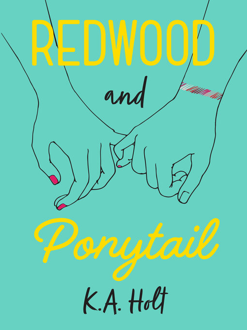 K.A. Holt创作的Redwood and Ponytail作品的详细信息 - 可供借阅